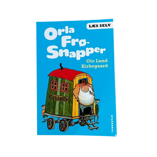 Børnebog - Ole Lund Kirkegaard - Orla Frø-snapper