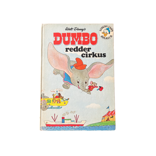 Børnebog - Dumpo redder cirkus