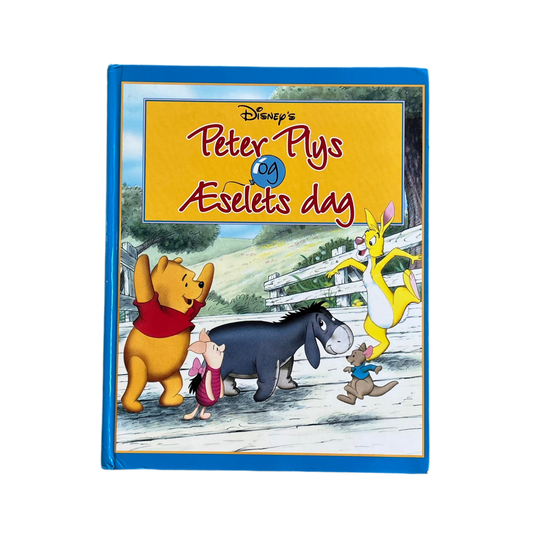 Børnebog - Peter Plys og Æselets dag